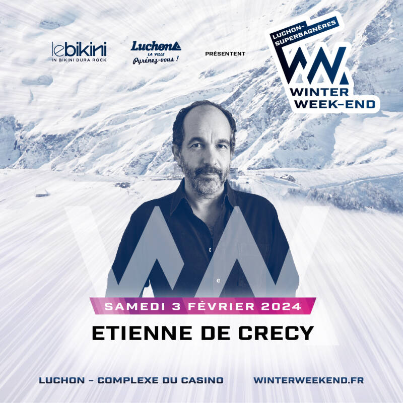 Winter Week-End Etienne De Crécy
